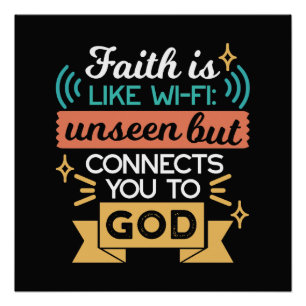 Faith Is Like WiFi Funny Christian Quote Art Poster