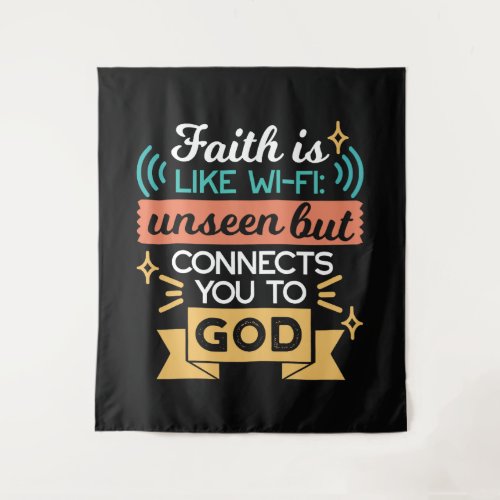 Faith Is Like WiFi Funny Christian Quote Art Tapestry