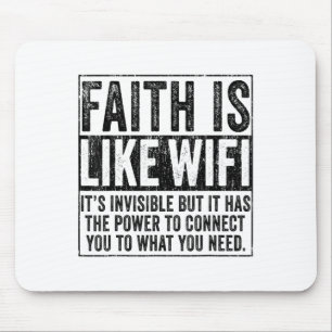Faith Is Like Wifi God Jesus Religious Christian F Mouse Pad