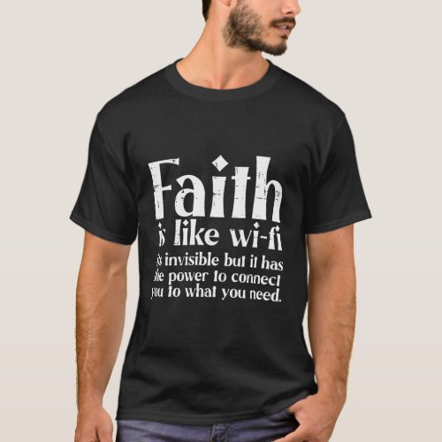 Faith Is Like Wifi God Jesus Religious Christian T_Shirt