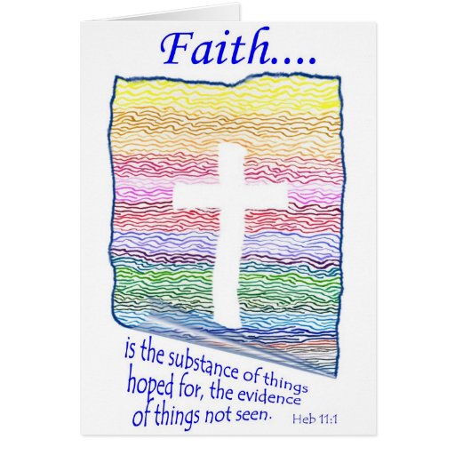 Faith is Substance of things Hoped for... Cards | Zazzle