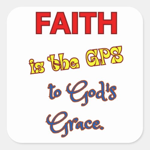 Faith is the GPS Sticker