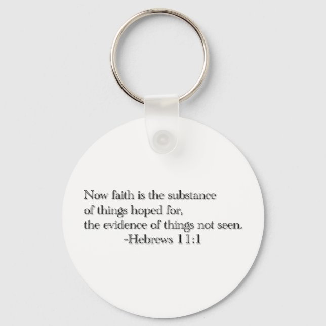 Faith is the Substance of Things Hoped for Keychain (Front)
