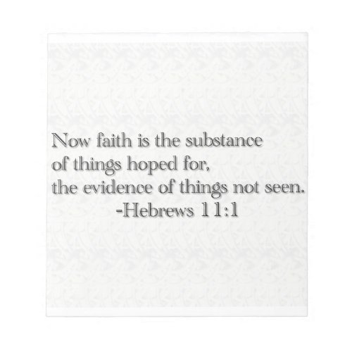 Faith is the Substance of Things Hoped for Notepad