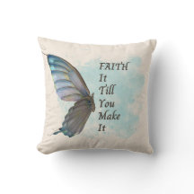 Faith it till you make it with butterfly