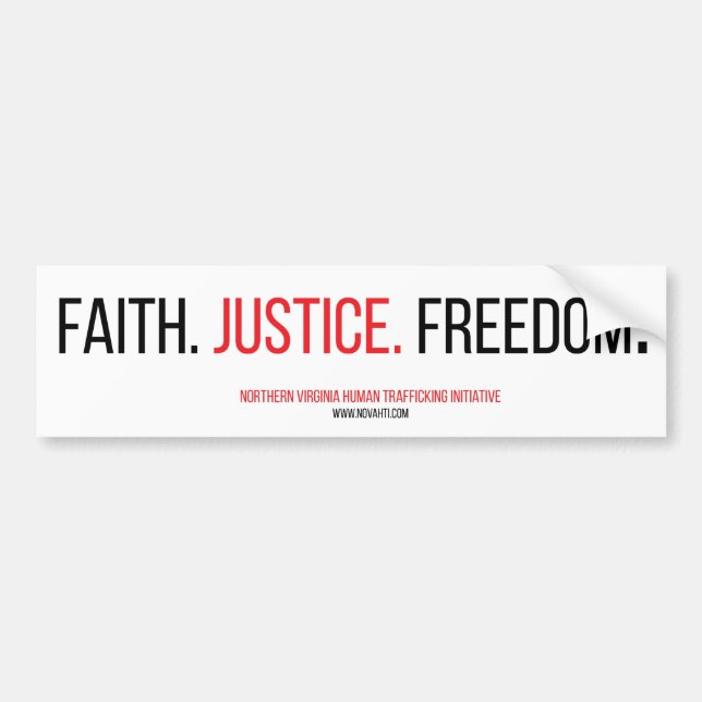 Faith. Justice. Freedom. Bumper Sticker. Bumper Sticker (Front)