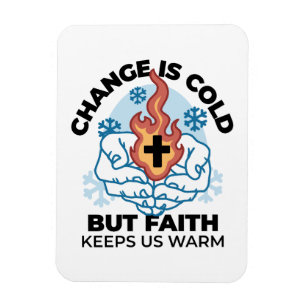 Faith Keeps Us Warm - Uplifting Winter Artwork Magnet