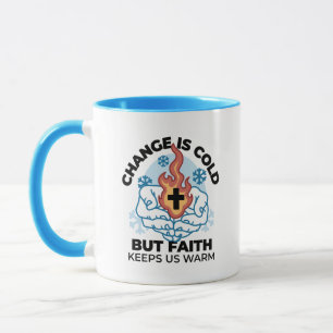 Faith Keeps Us Warm - Uplifting Winter Artwork Mug