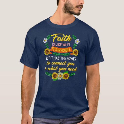 Faith Like Wi Fi Christian Religious Mother T_Shirt