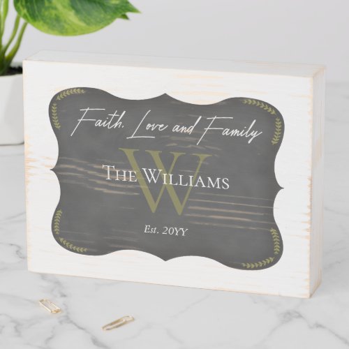 Faith Love and Family Chalkboard Monogram  Name Wooden Box Sign