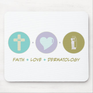 Faith Love Dermatology Mouse Pad