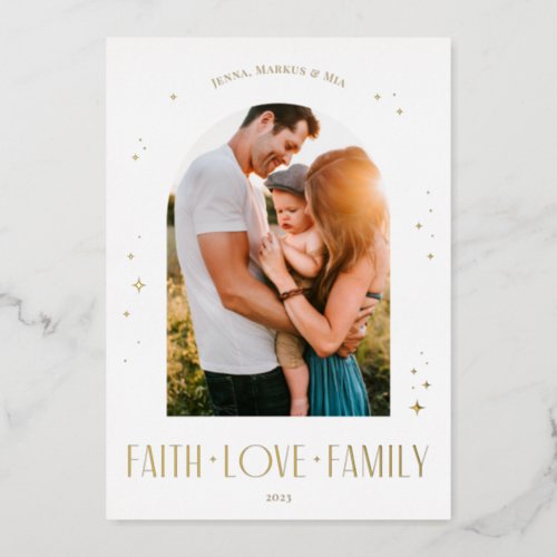Faith Love Family Modern Arch Christmas Design Foil Holiday Card