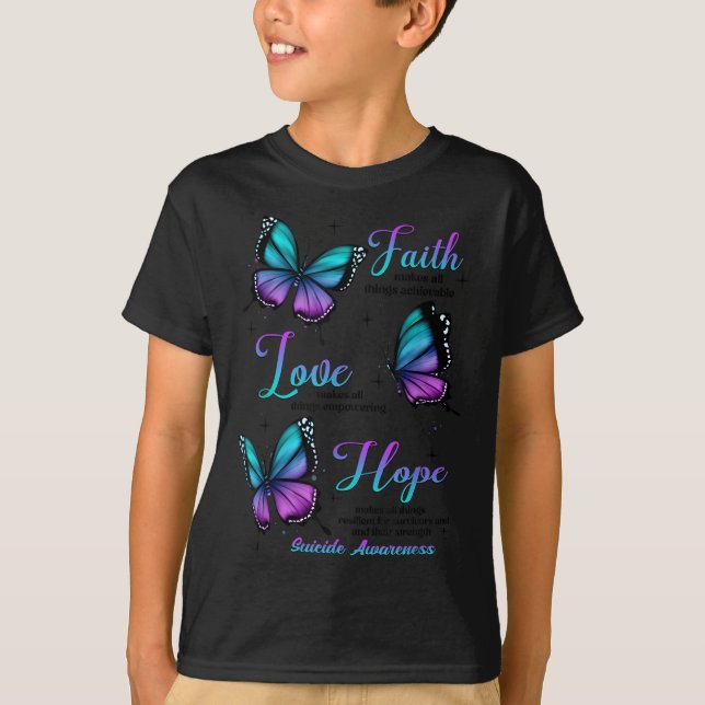 Faith Love Hope Butterfly Suicide Awareness  T-Shirt (Front)