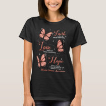 Faith Love Hope Butterfly Uterine Cancer Awareness T-Shirt