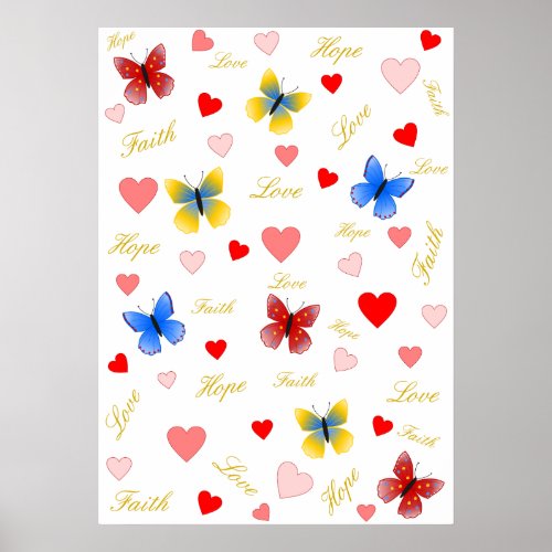 Faith Love Hope lettering and butterflies hearts Poster