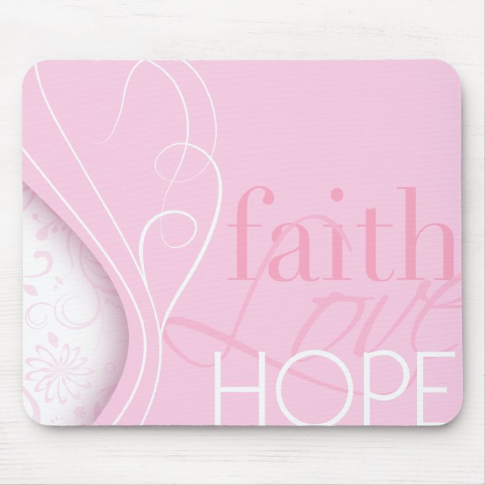 Faith Love Hope Mousepads