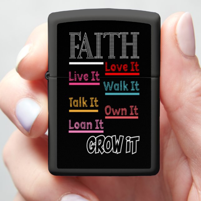 FAITH LOVE IT LIVE IT WALK IT ZIPPO LIGHTER (In Hand)