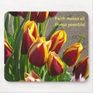 Faith makes all things possible! gifts mousepad