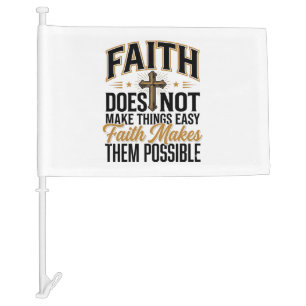 Faith Makes Them Possible Christian Typography Des Car Flag