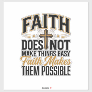 Faith Makes Them Possible Christian Typography Des Sticker