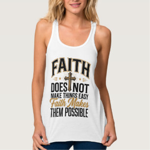 Faith Makes Them Possible Christian Typography Des Tank Top