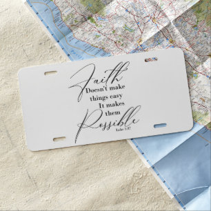 Faith makes things possible license plate