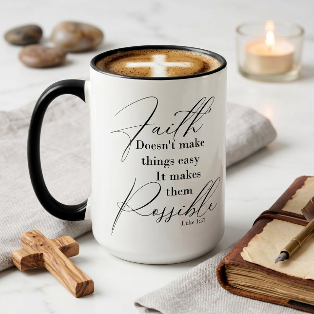 Faith makes things possible mug (Creator Uploaded)