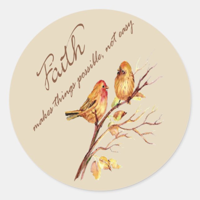Faith makes things Possible not easy Inspirational Classic Round Sticker (Front)