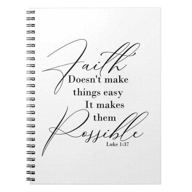 Faith makes things possible notebook (Front)