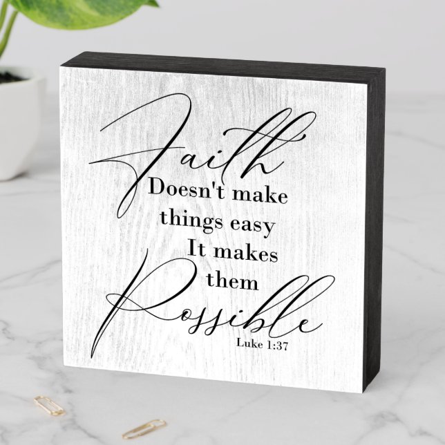 Faith makes things possible wooden box sign (In Situ Horizontal)