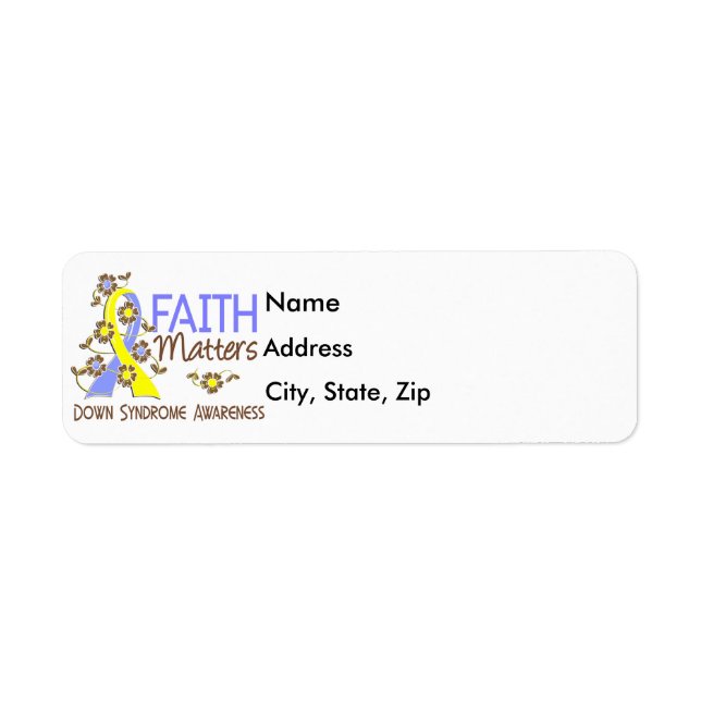 Faith Matters 3 Down Syndrome Label (Front)