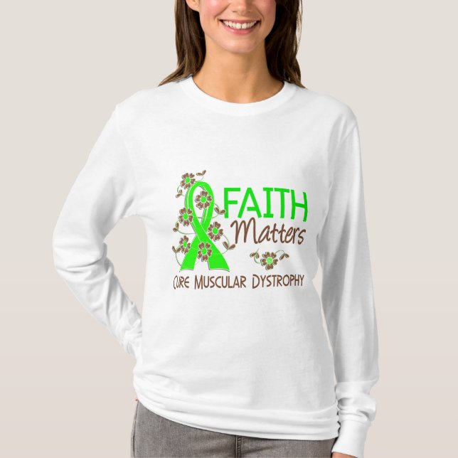 Faith Matters 3 Muscular Dystrophy T-Shirt (Front)