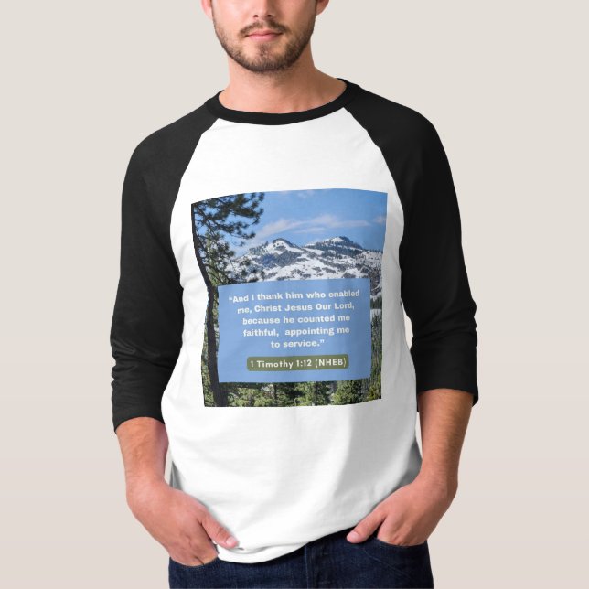 Faith Message - 1 Timothy 1-12 - 3/4 Length White  T-Shirt (Front)