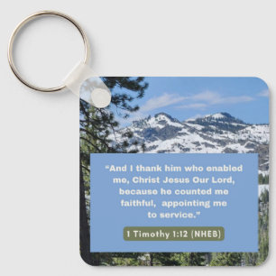 Faith Message - Bible Verse - 1 Timothy 1-12 - Keychain
