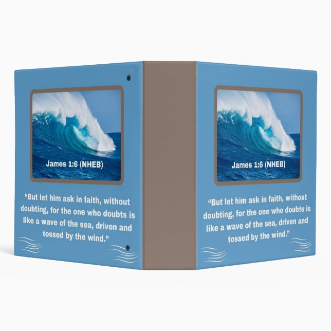 Faith Message - Bible Verse - James 1:6 -  3 Ring Binder (Background)