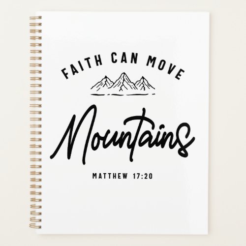 Faith Moves Mountains Matthew 1720 Christian  Planner