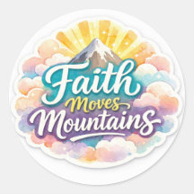 "Faith Moves Mountains Sticker Design"