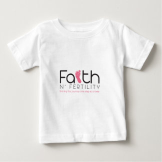 Faith N Fertility Baby T-Shirt