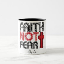 Faith Not Fear Black 11 oz Two-Tone Mug