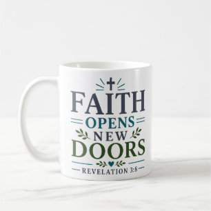 Faith Opens New Doors Modern Christian Art Design Coffee Mug