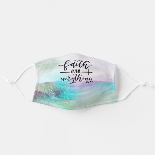 Faith over Everything with Christian Cross Adult Cloth Face Mask