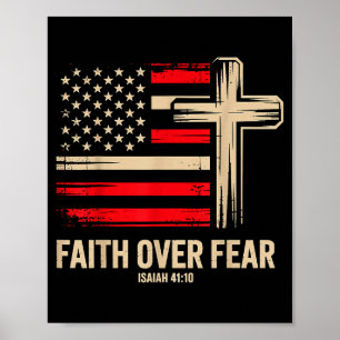 Faith Over Fear American Flag  Poster