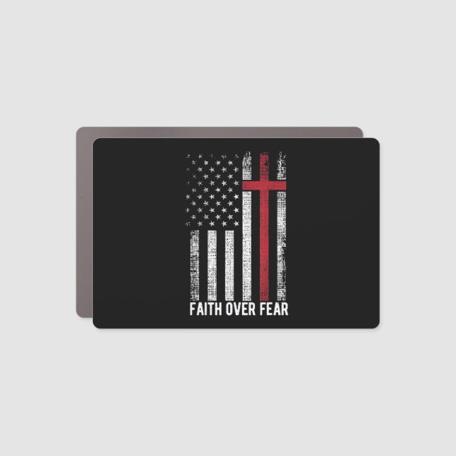 Faith Over Fear American USA Flag Christian Cross  Car Magnet (Front)