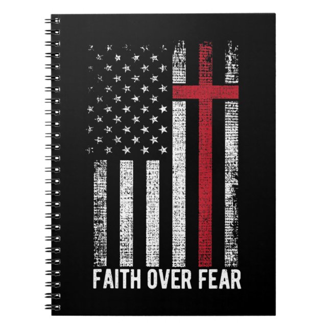 Faith Over Fear American USA Flag Christian Cross  Notebook (Front)