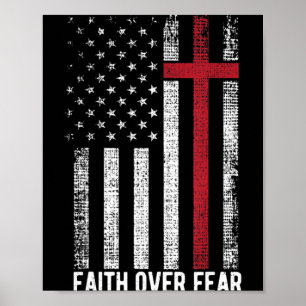 Faith Over Fear American USA Flag Christian Cross Poster