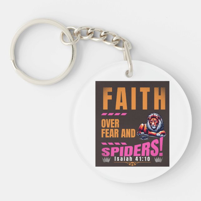 Faith Over Fear And Spiders - ISAIAH 41:10 Keychain (Front)