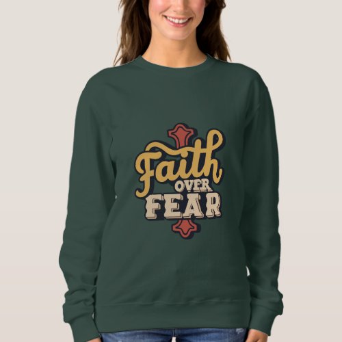 Faith Over Fear  best bible verses for t shirts 