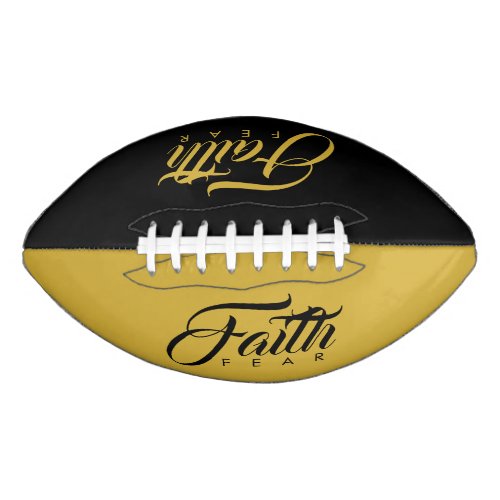 Faith Over Fear Black and Gold Football