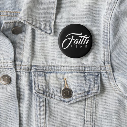 Faith Over Fear Black Button