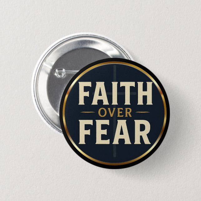 Faith Over Fear Black & Gold Christian Quote  Button (Front & Back)